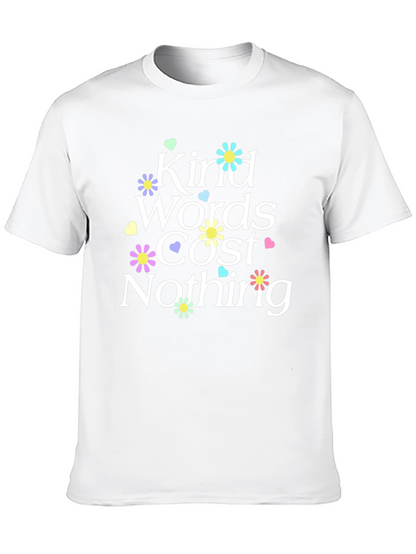 Kind Words Cost Nothing Graphic Tee