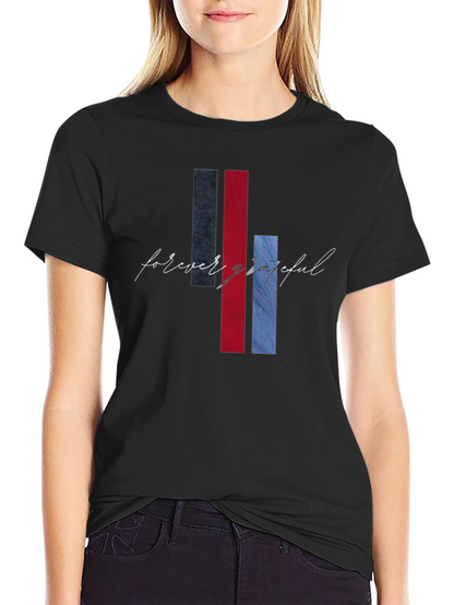 Forever Grateful Graphic T-Shirt - Modern Design