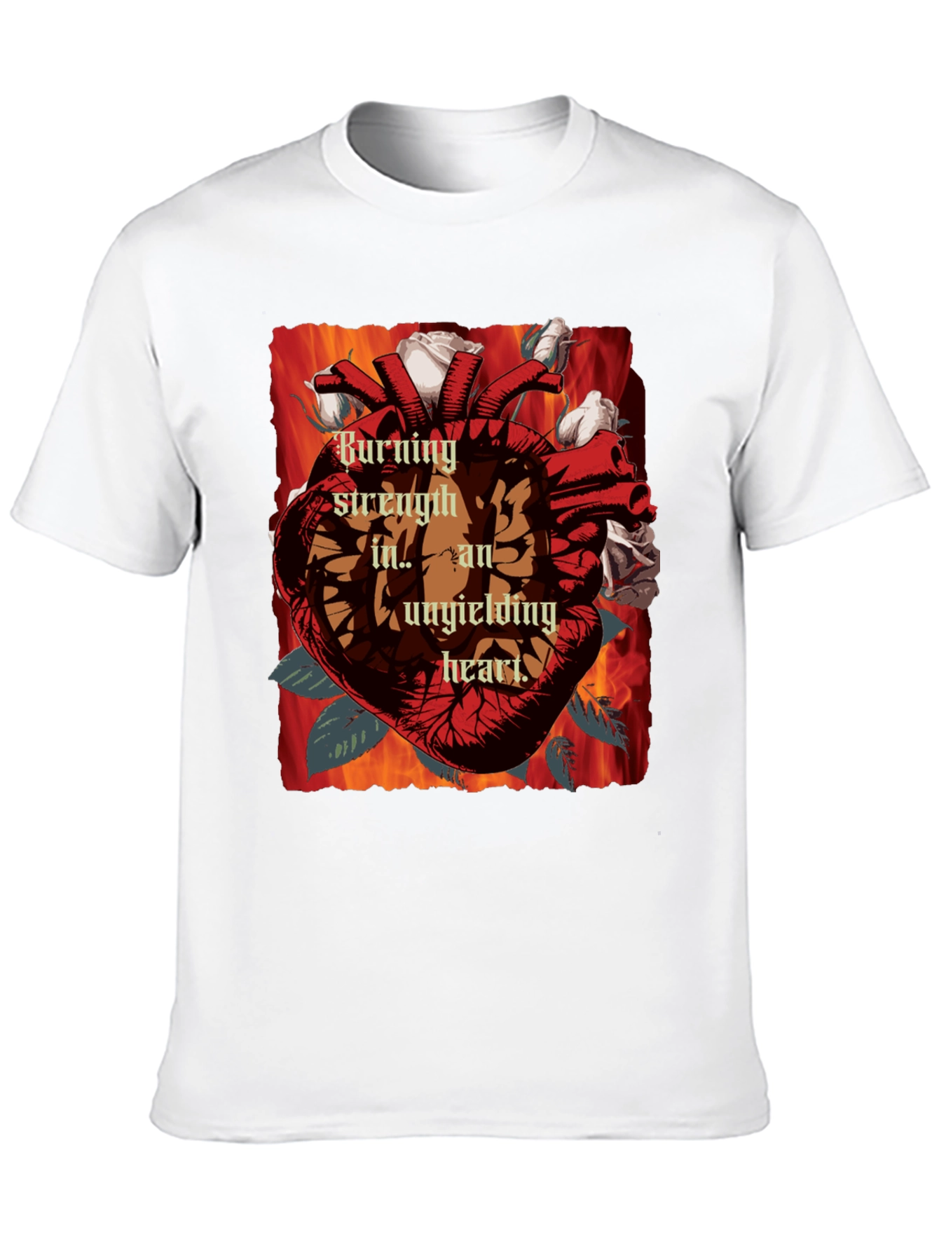 Burning Strength Heart T-Shirt - Unyielding Love