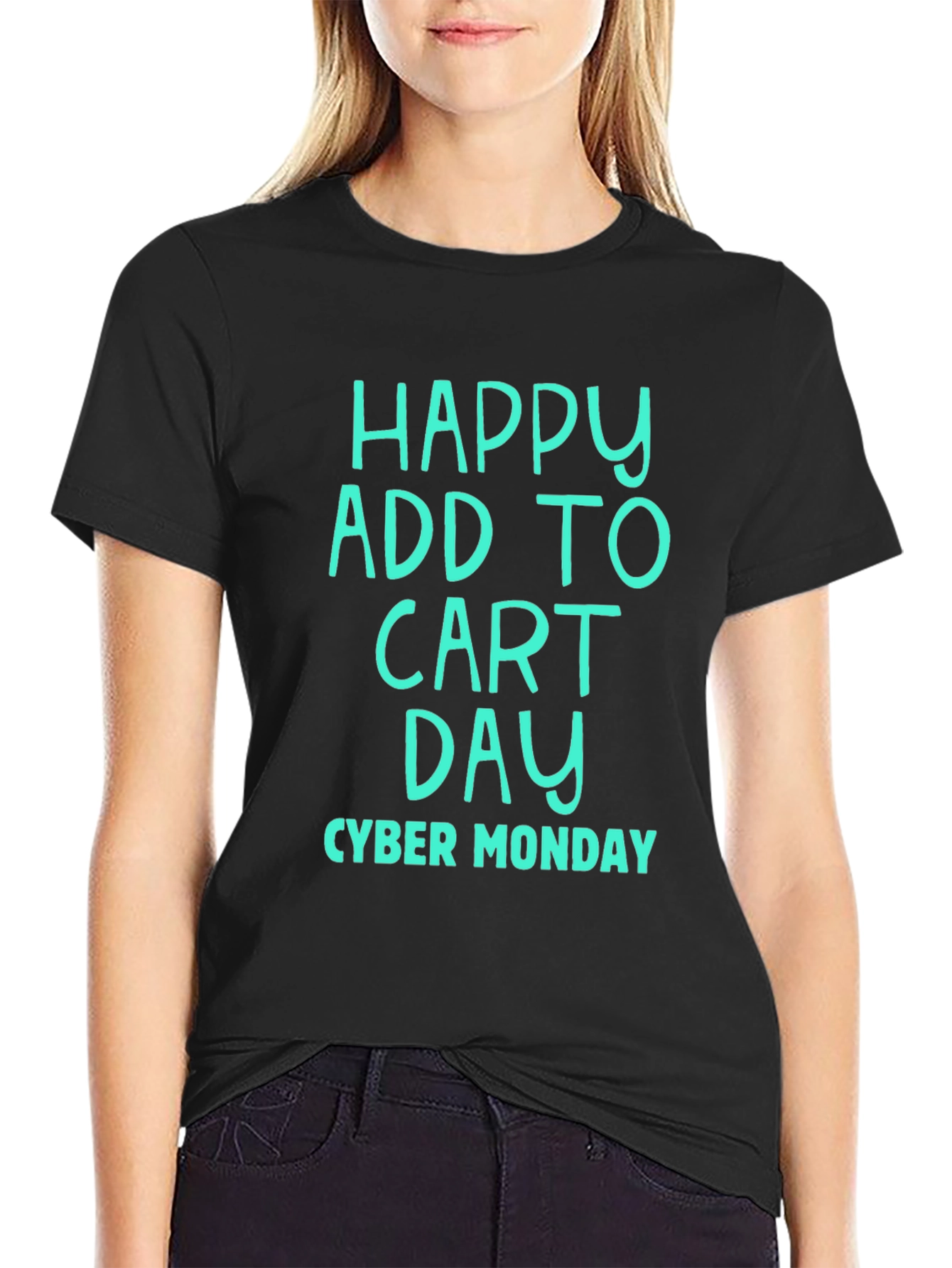 Happy Add To Cart Day Cyber Monday T-Shirt