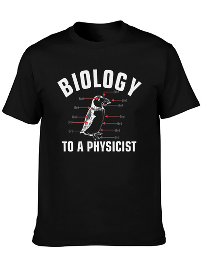 Biology to a Physicist Funny Bird Anatomy T-Shirt
