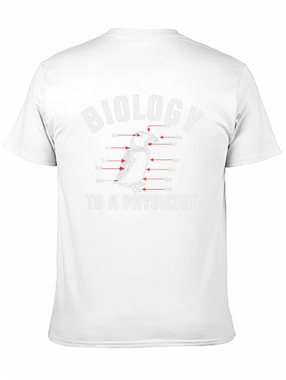 Biology to a Physicist Funny Bird Anatomy T-Shirt