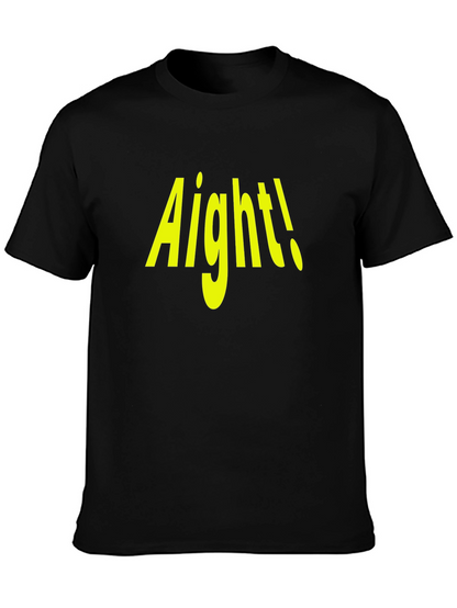 Aight! Graphic Tee - Trendy Casual Wear