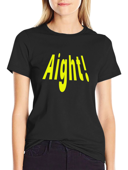 Aight! Graphic Tee - Trendy Casual Wear