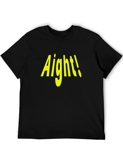 Aight! Graphic Tee - Trendy Casual Wear