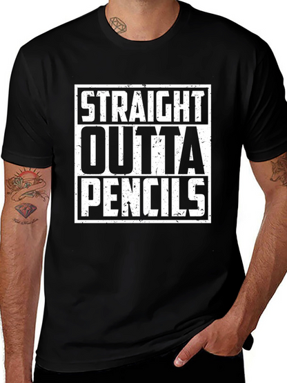 Straight Outta Pencils Graphic Tee - Black Cotton Shirt