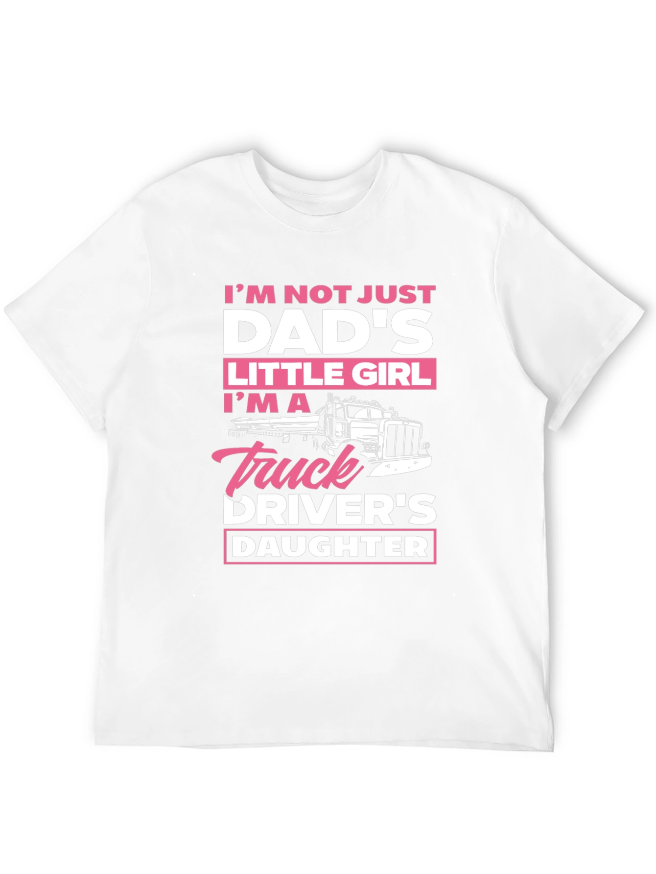 Truck Drivers Daughter T-Shirt