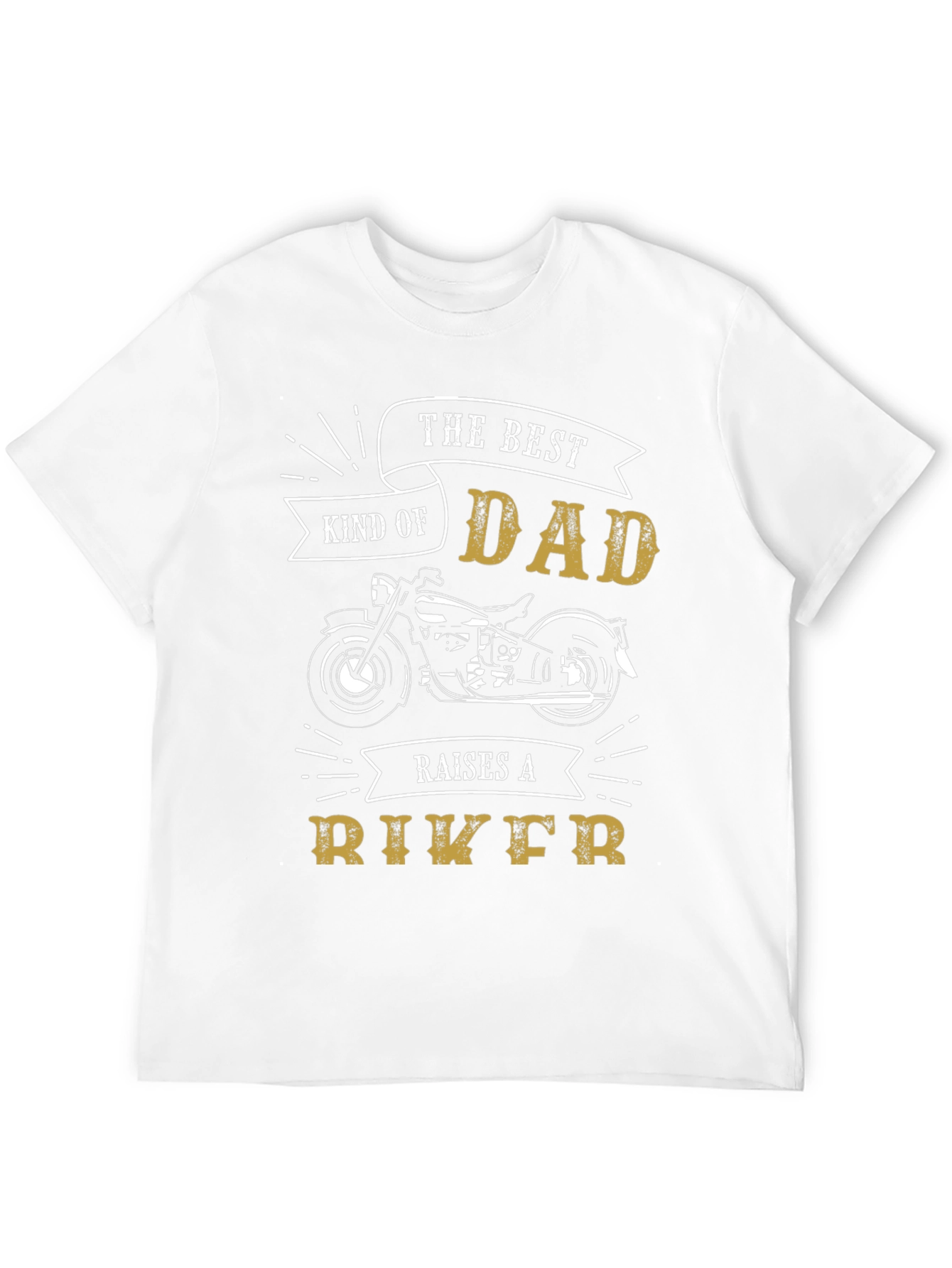 The Best Kind of Dad Raises a Biker T-Shirt