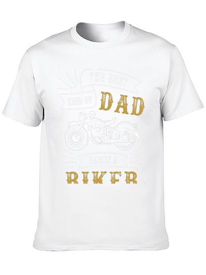 The Best Kind of Dad Raises a Biker T-Shirt