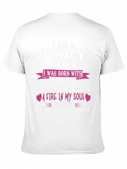 July Girl T-Shirt: Heart on Sleeve Fire in Soul!
