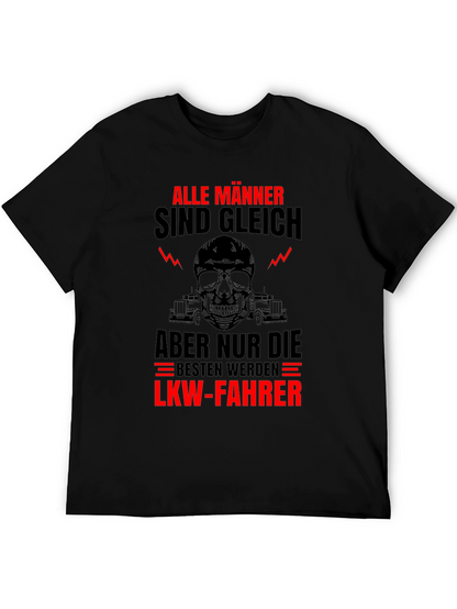 Trucker T-Shirt - Alle Männer Sind Gleich