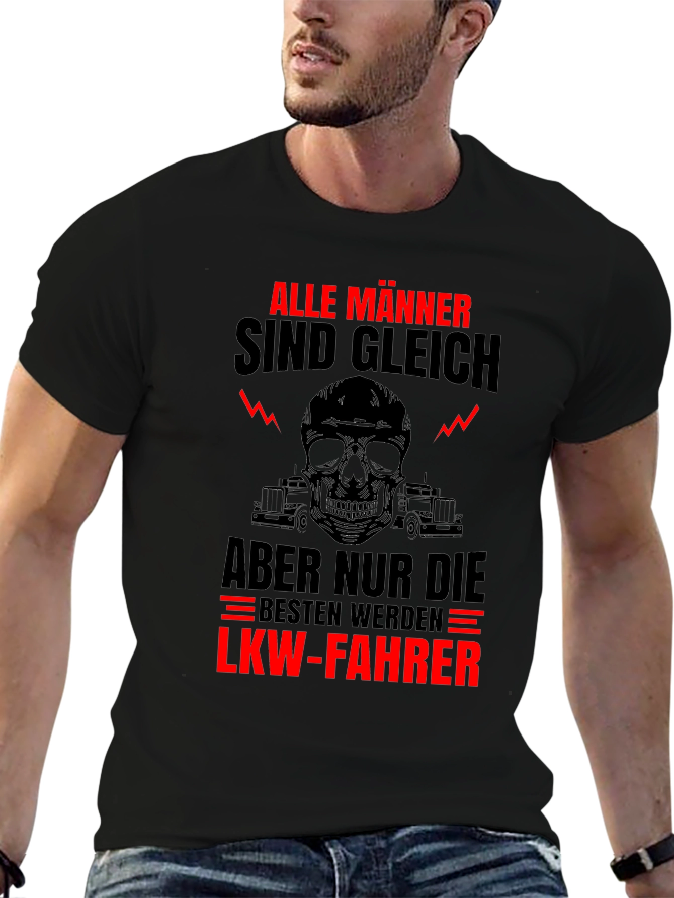 Trucker T-Shirt - Alle Männer Sind Gleich