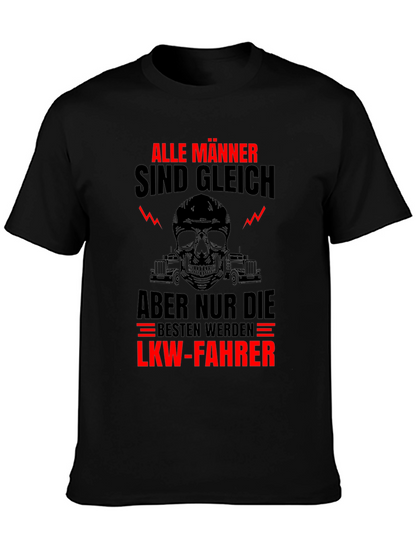 Trucker T-Shirt - Alle Männer Sind Gleich