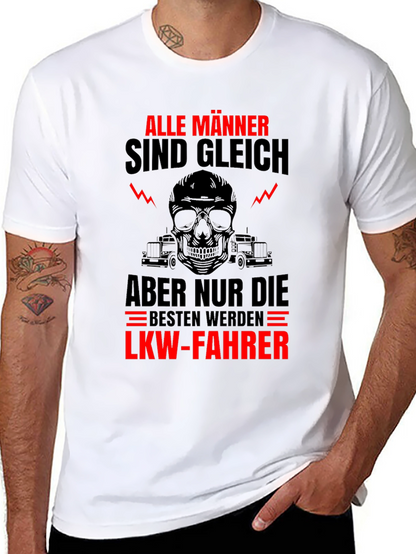 Trucker T-Shirt - Alle Männer Sind Gleich