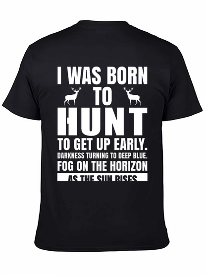 Born to Hunt T-Shirt - Deer Hunting Tee