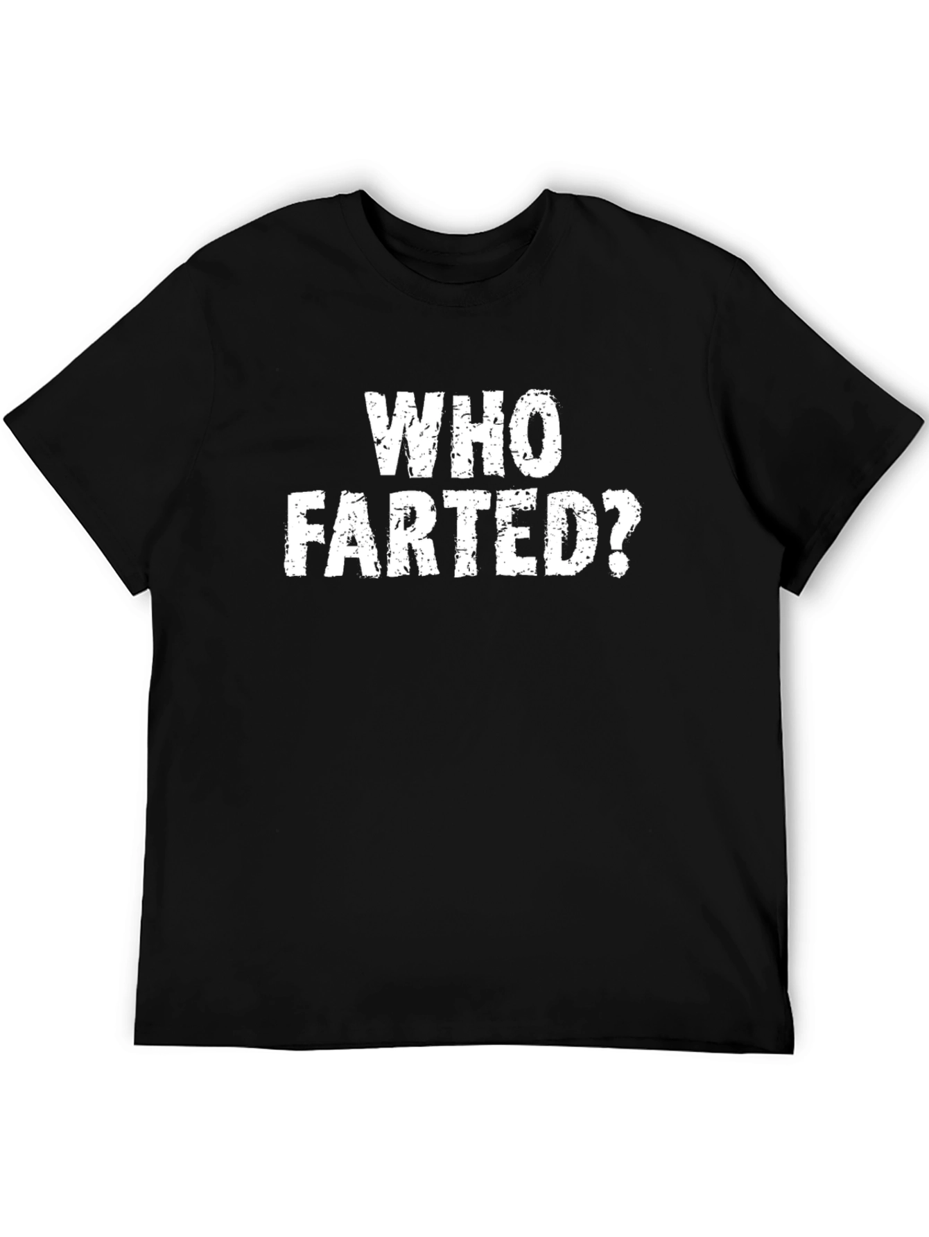Who Farted? Graphic Tee - Funny Mens T-Shirt