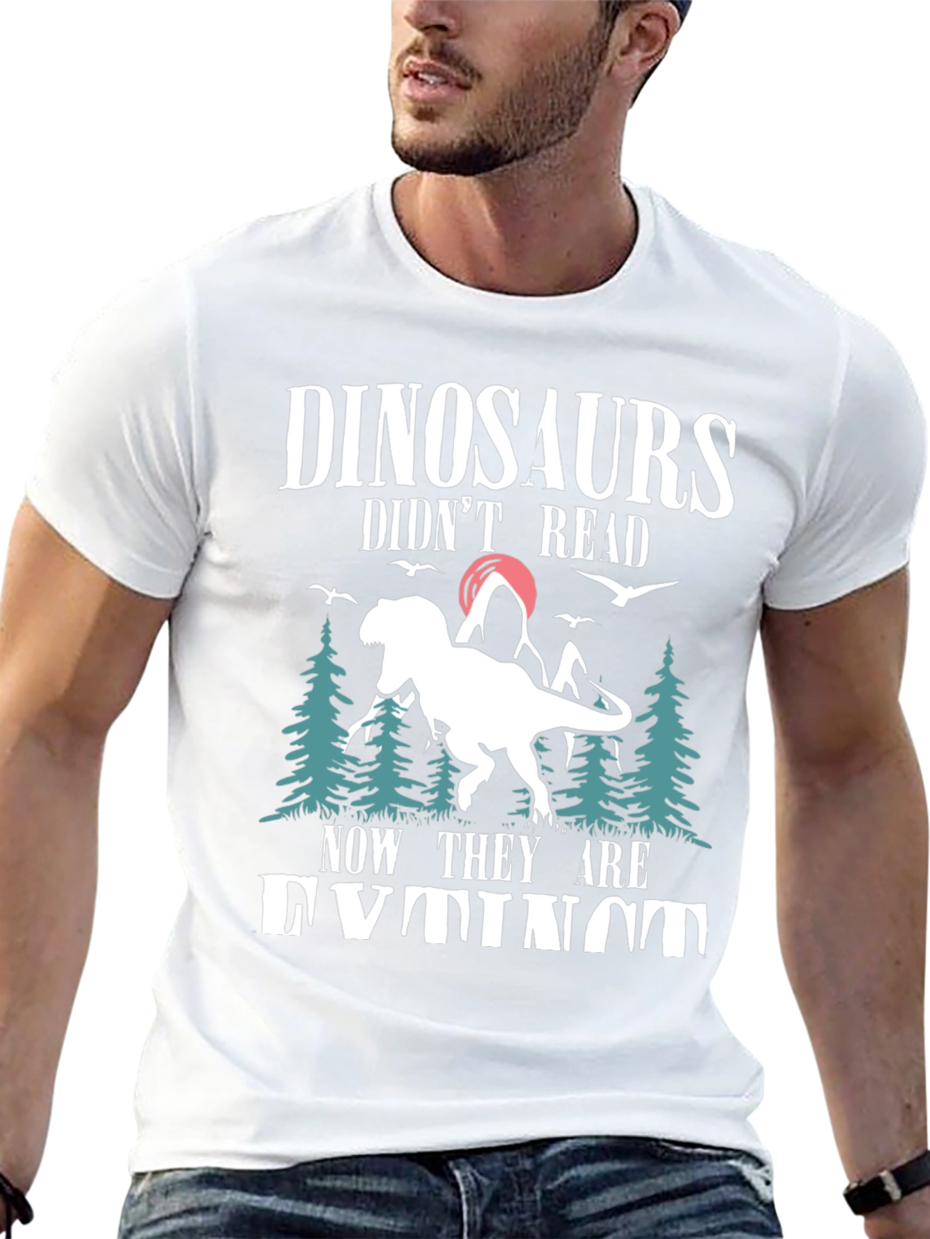 Dinosaurs Didnt Read T-Shirt - Funny Extinct Dino Tee