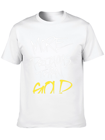 More Precious Than Gold Graphic T-Shirt
