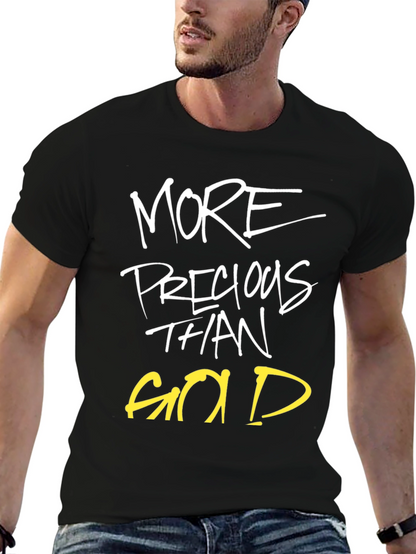 More Precious Than Gold Graphic T-Shirt