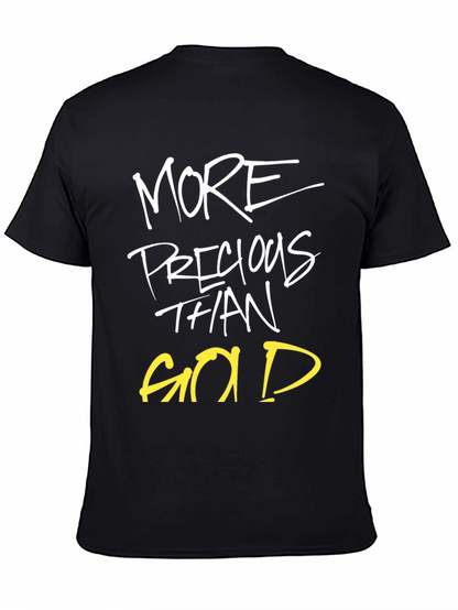 More Precious Than Gold Graphic T-Shirt