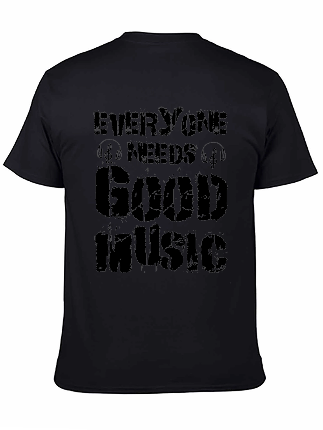 Everyone Needs Good Music T-Shirt