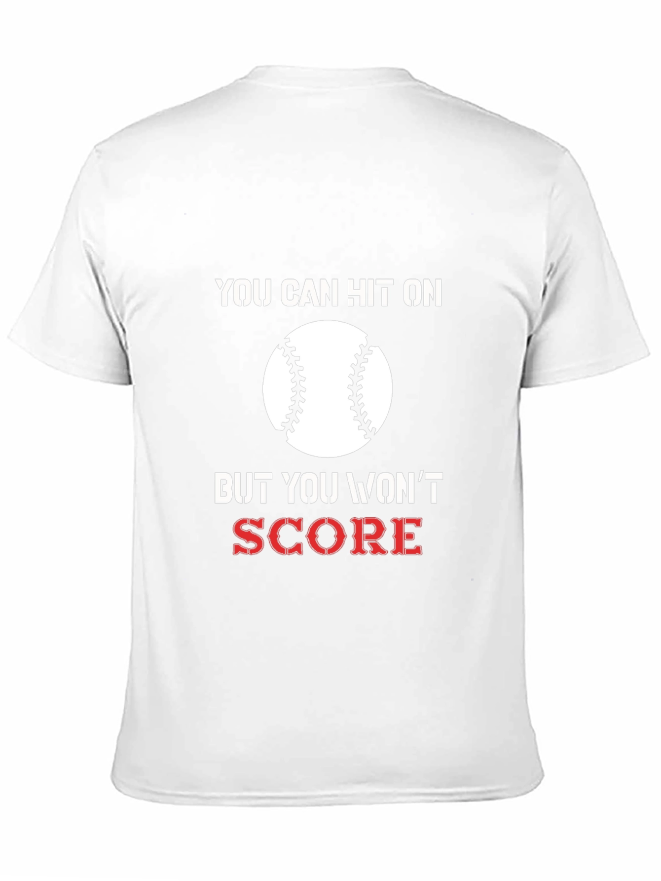 You Can Hit On Baseball T-Shirt